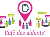 Le café des aidants : illustration de personnages échangeant autour d'un café. des mots comme "partage, soutien, échanges, convivialité" apparaissent.
