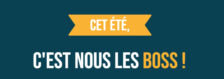 Texte sur fond bleu - slogan extrait du site de la CJS (Coopérative jeunesse de services) : "cet été, c'est nous les boss"