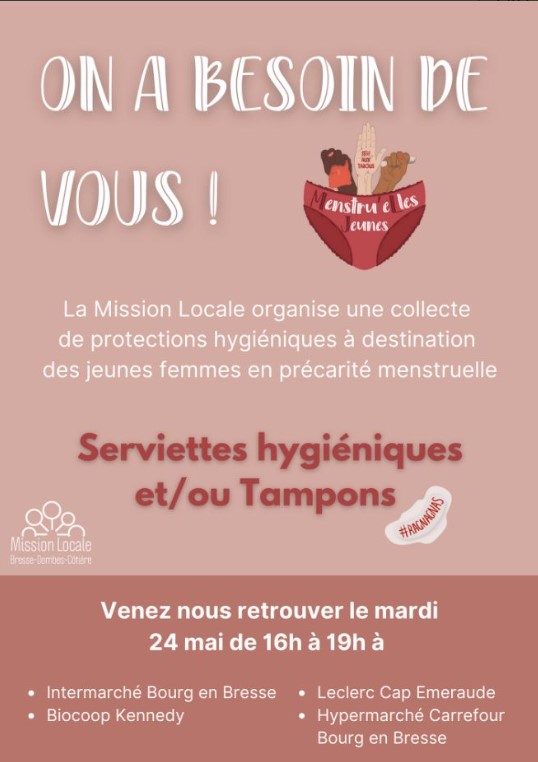 affiche avec le logo du collectif "MenstrueLles" : le titre est "on a besoin de vous" avec la liste des lieux où les personnes peuvent déposer leurs dons de serviettes hygiéniques ou tampons.