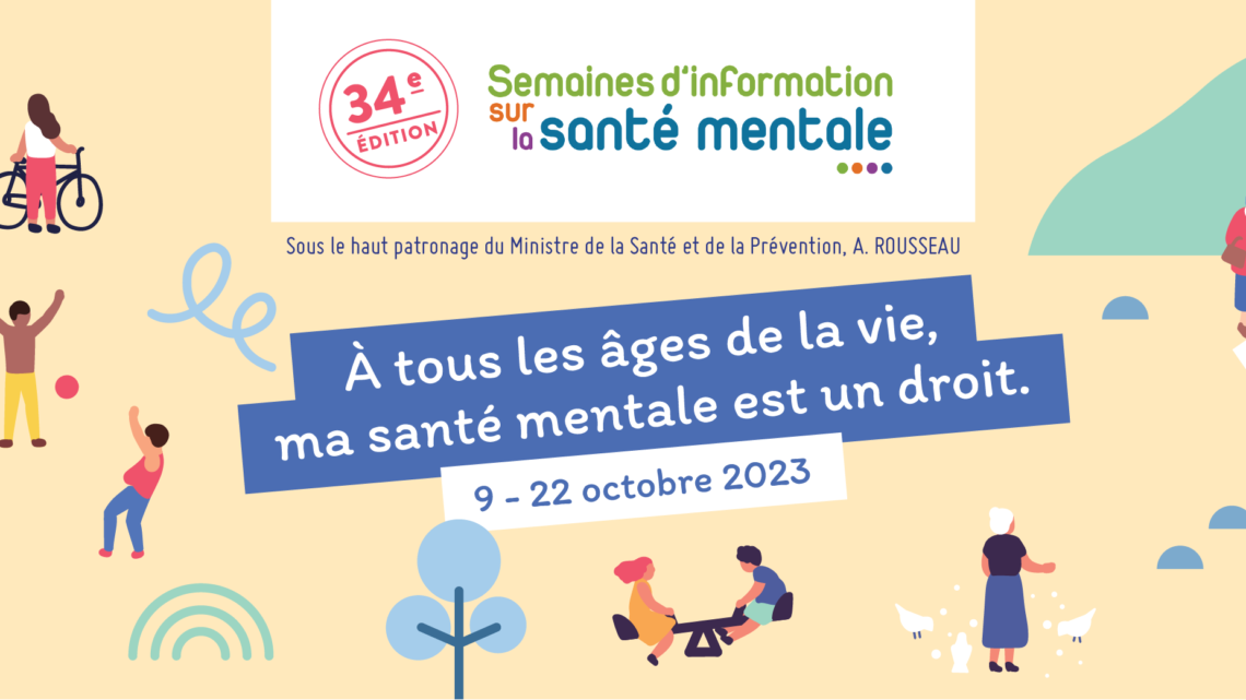 Bannière des SISM (Semaines d’information sur la santé mentale) 2023 avec le thème inscrit au centre : « À tous les âges de ma vie, ma santé mentale est un droit » ; c'est une illustration représentant des personnes de tout âge dans la rue ou des parcs.
